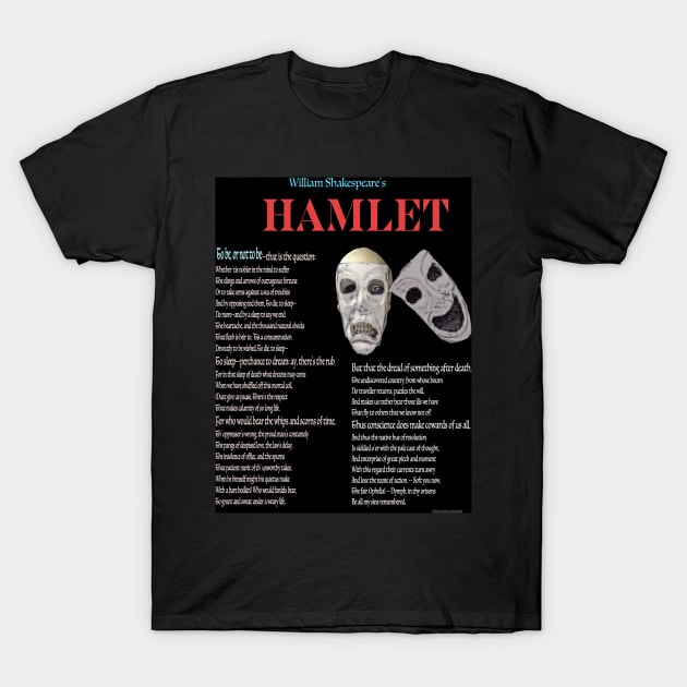 Hamlet Soliloquy: To Be or Not to Be T-Shirt by KayeDreamsART